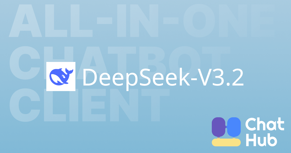 DeepSeek V3 2 ChatHub